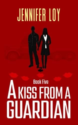 A Kiss From A Guardian Book Five