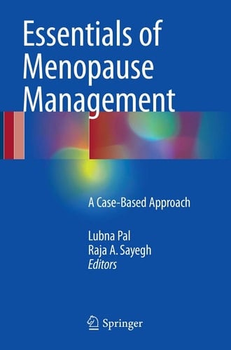 Essentials of Menopause Management A Case-Based Approach