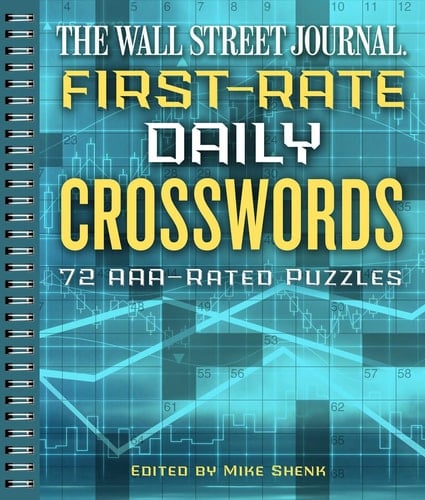 The Wall Street Journal First-Rate Daily Crosswords 72 AAA-Rated Puzzles