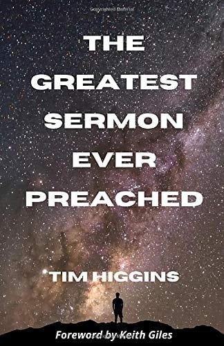 The Greatest Sermon Ever Preached: An investigation and personal reflection upon the Sermon on the Mount by Jesus c. 30AD, as recorded in the Gospel according to Matthew (Chaps. 5-7)