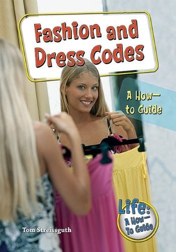 Getting the Hang of Fashion and Dress Codes A How-To Guide