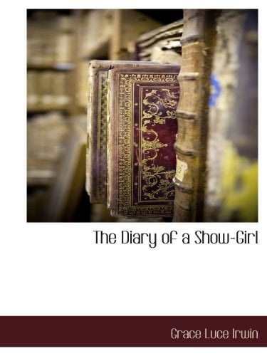 The Diary of a Show-Girl