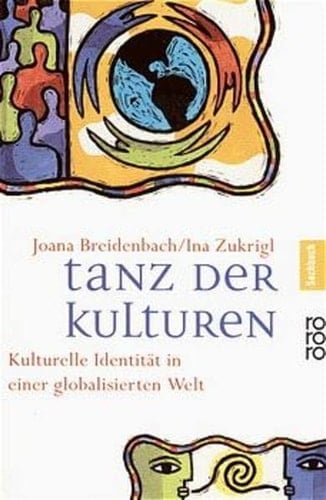 Tanz der Kulturen kulturelle Identität in einer globalisierten Welt