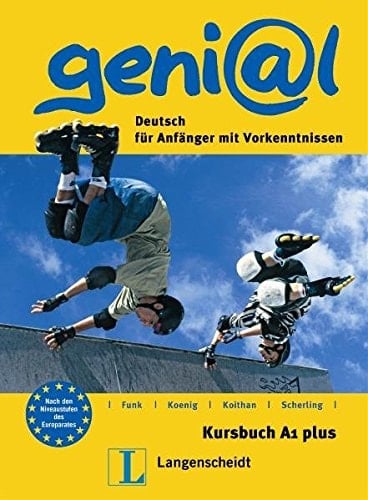 Geni_372l A1 plus. Kursbuch. Buch. / Von Hermann Funk ... in Zusammenarbeit mit Susy Keller ; Maruska Maiotta
