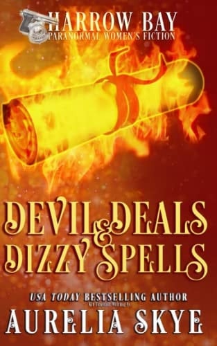 Devil Deals & Dizzy Spells Paranormal Women's Fiction