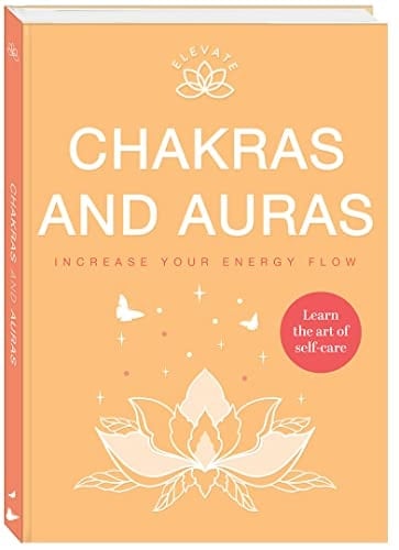 Chakras and Auras Increase Your Energy Flow
