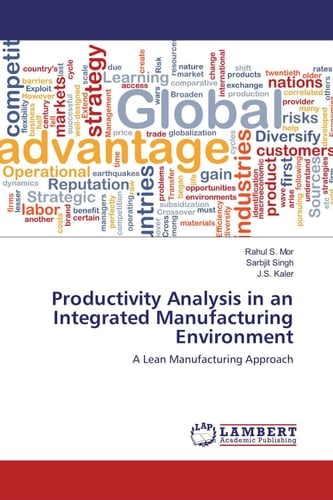 Productivity Analysis in an Integrated Manufacturing Environment A Lean Manufacturing Approach