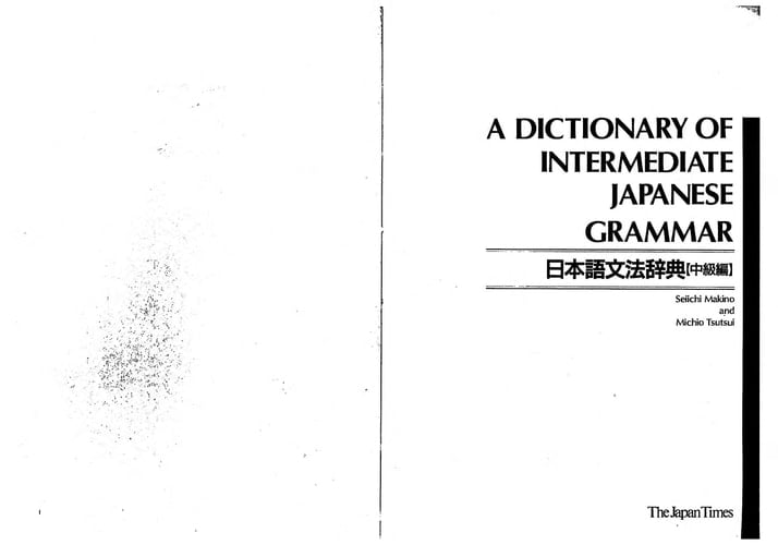 A Dictionary of Intermediate Japanese Grammar
