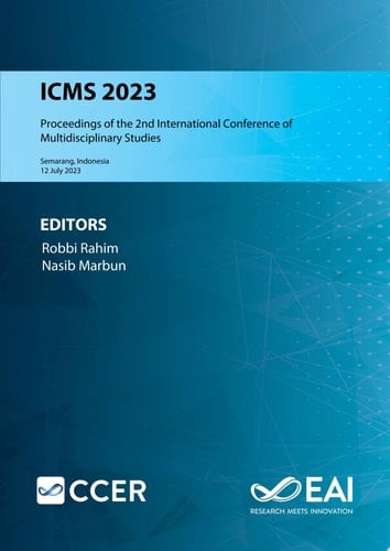 ICMS 2023 Proceedings of the 2nd International Conference of Multidisciplinary Studies, ICMS 2023, 12 July 2023, Semarang, Indonesia