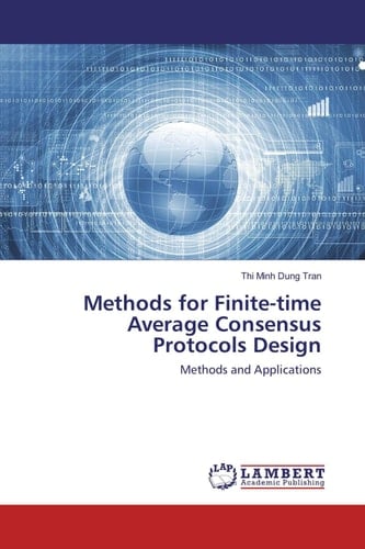 Methods for Finite-time Average Consensus Protocols Design Methods and Applications