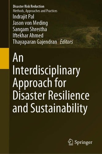 An Interdisciplinary Approach for Disaster Resilience and Sustainability