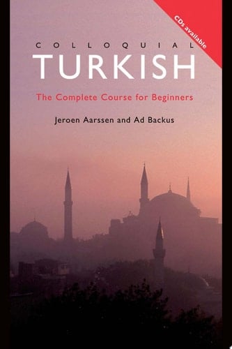 Colloquial Turkish (eBook And MP3 Pack) The Complete Course for Beginners