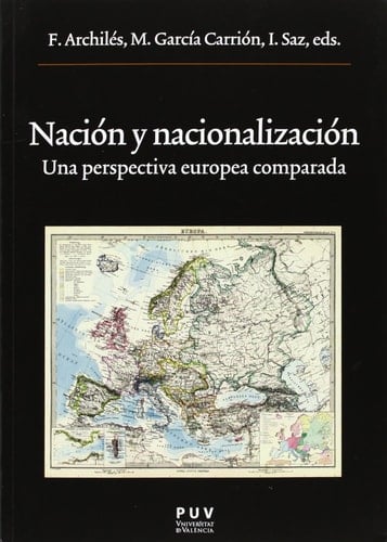 Nación y nacionalización Una perspectiva europea comparada