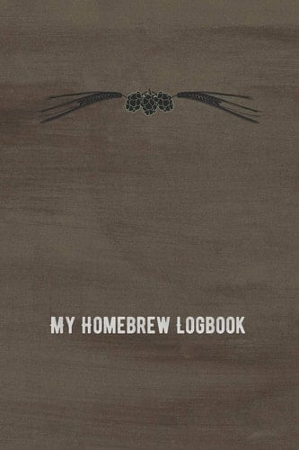 My Homebrew Logbook Beer Brewing Logbook and Recipe Journal