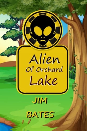 The Alien of Orchard Lake