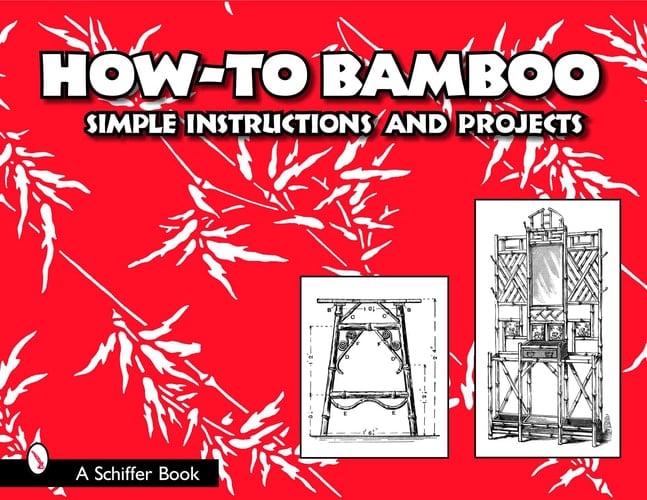 How to Bamboo Simple Instructions and Projects