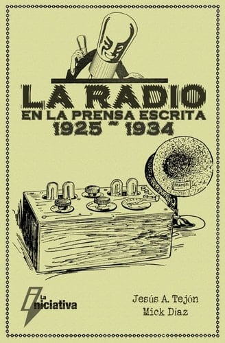 La Radio en la Prensa Escrita (1925~1934)