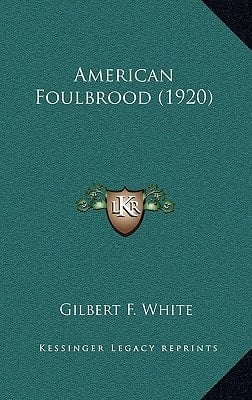 American Foulbrood (1920)