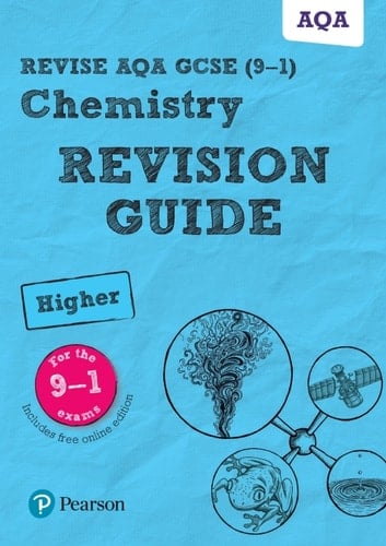 Revise AQA GCSE (9-1) Chemistry Higher Revision Guide