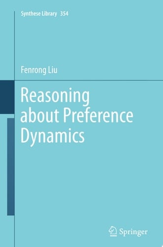 Reasoning about Preference Dynamics