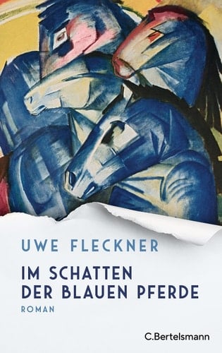 Im Schatten der blauen Pferde Roman