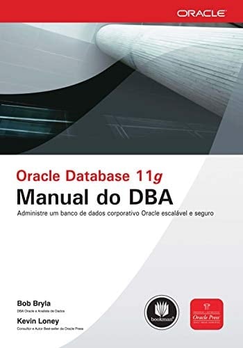 Oracle Database 11G: Manual do DBA