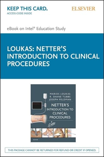 Netter's Introduction to Clinical Procedures Elsevier eBook on Intel Education Study (Retail Access Card) (Netter Clinical Science)
