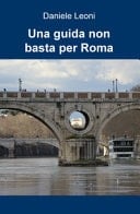 Una guida non basta per Roma