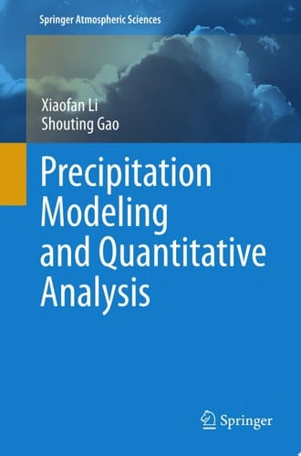Precipitation Modeling and Quantitative Analysis