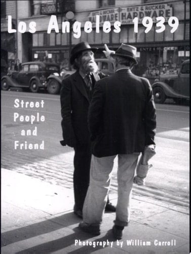 Los Angeles, 1939... Street People and Friends