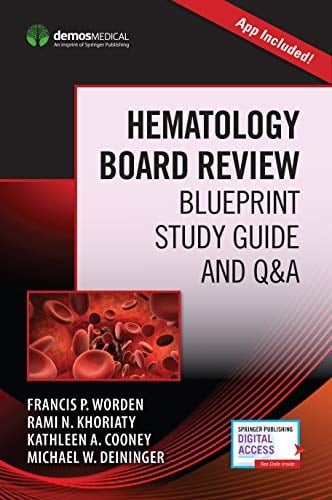 Hematology Board Review Blueprint Study Guide and Q&a