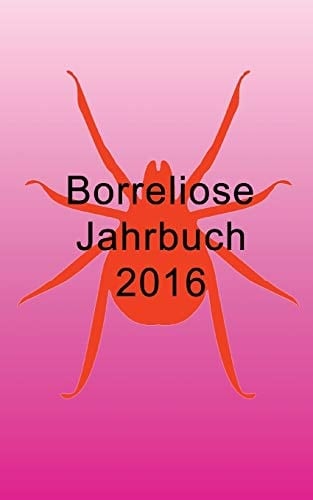 Borreliose Jahrbuch 2016