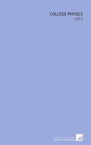 College Physics: -1911