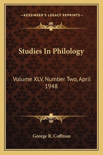 Studies In Philology: Volume XLV, Number Two, April 1948