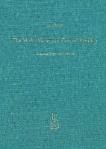 The Mukri Variety of Central Kurdish Grammar, Texts, and Lexicon