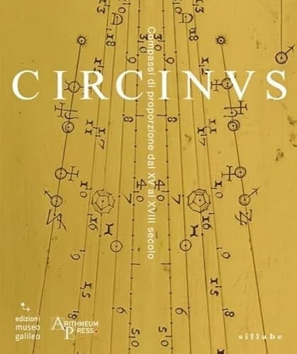 Circinus compassi di proporzione dal XV al XVIII secolo