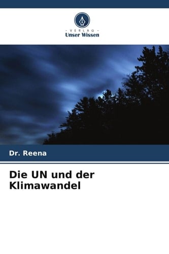 Die UN und der Klimawandel (German Edition)