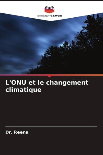 L'ONU et le changement climatique (French Edition)
