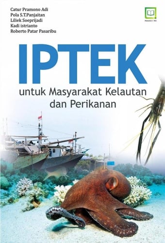 IPTEK UNTUK MASYARAKAT KELAUTAN DAN PERIKANAN