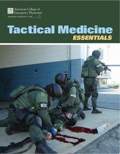 Tactical Medicine Essentials