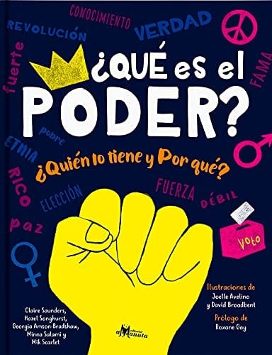 ¿Qué es el poder? ¿Quién lo tiene y por qué?