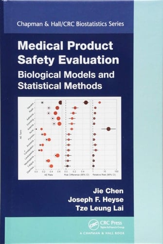 Medical Product Safety Evaluation Biological Models and Statistical Methods