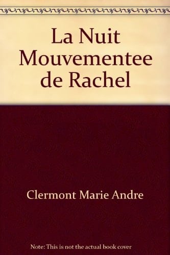 La nuit mouvementée de Rachel
