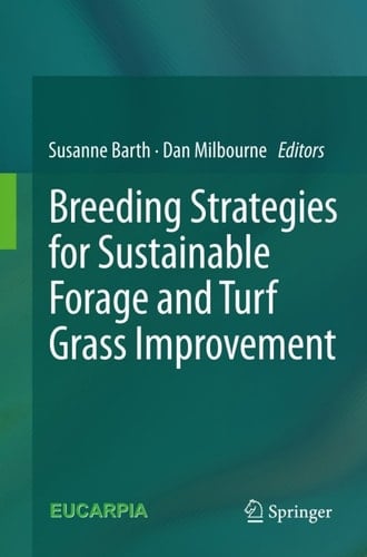 Breeding strategies for sustainable forage and turf grass improvement