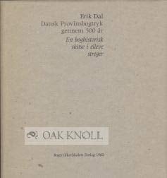 Dansk provinsbogtryk gennem 500 år en boghistorisk skitse i elleve streger
