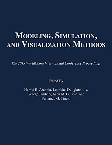 Modeling, Simulation, and Visualization Methods