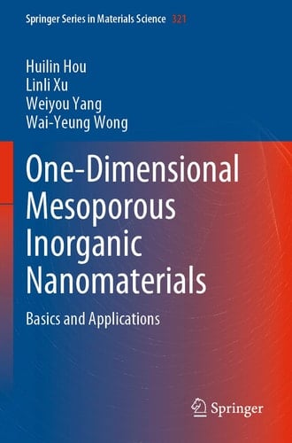 One-Dimensional Mesoporous Inorganic Nanomaterials Basics and Applications