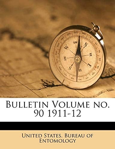 Bulletin Volume no. 90 1911-12