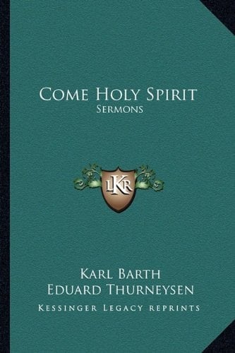 Come Holy Spirit: Sermons