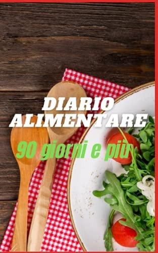 Diario Alimentare 90 e Più Giorni